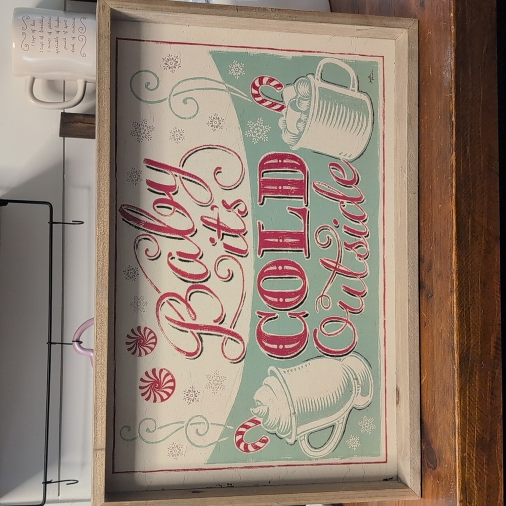 BABY IT'S COLD OUTSIDE WOODEN SERVING TRAY